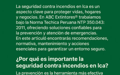 Seguridad contra incendios en Ica: Guía esencial.
